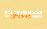 Coloring Hacks for Stunning Pages