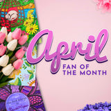 APRIL 2019 FAN OF THE MONTH CONTEST