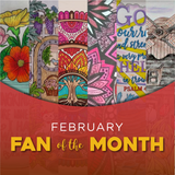 February Fan of the Month Winners